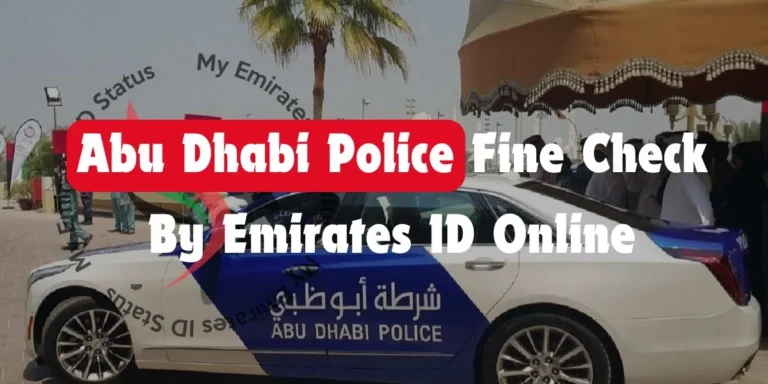 Abu Dhabi Police Fine Check By Emirates ID Online