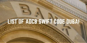 ADCB Swift Code Dubai
